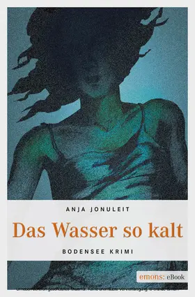 Jonuleit |  Das Wasser so kalt | eBook | Sack Fachmedien