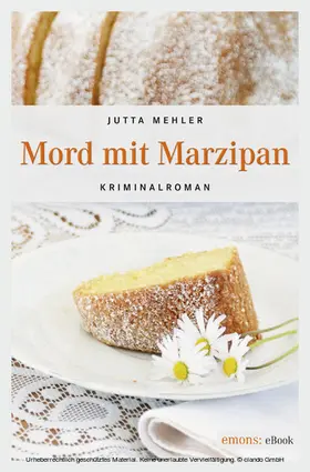 Mehler |  Mord mit Marzipan | eBook | Sack Fachmedien