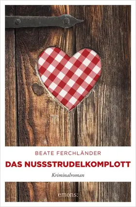 Ferchländer |  Das Nussstrudelkomplott | eBook | Sack Fachmedien