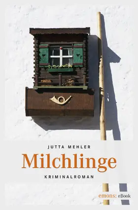 Mehler |  Milchlinge | eBook | Sack Fachmedien