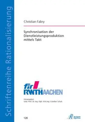 Fabry |  Synchronisation der Dienstleistungsproduktion mittels Takt | Buch |  Sack Fachmedien