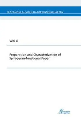 Li |  Preparation and Characterization of Spiropyran-functional Paper | Buch |  Sack Fachmedien