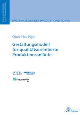 Ngo |  Gestaltungsmodell für qualitätsorientierte Produktionsanläufe | Buch |  Sack Fachmedien