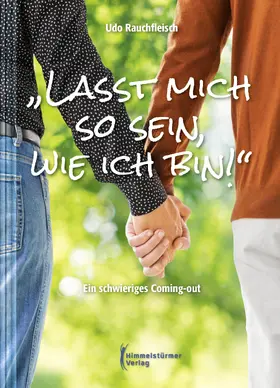 Rauchfleisch |  „Lasst mich so sein, wie ich bin!“ | eBook | Sack Fachmedien