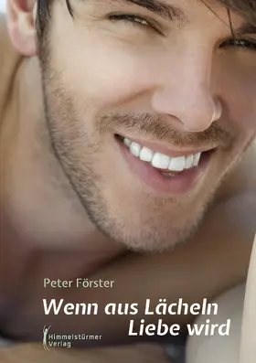 Förster |  Wenn aus Lächeln Liebe wird | eBook | Sack Fachmedien