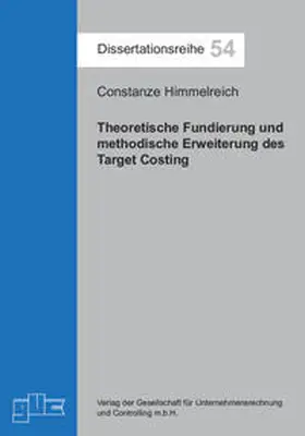 Himmelreich |  Theoretische Fundierung und methodische Erweiterung des Target Costing | Buch |  Sack Fachmedien
