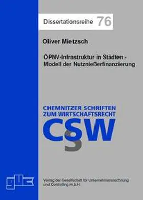 Mietzsch |  Nichtsteuerliche Instrumente schienengebundener ÖPNV-Infrastruktur | Buch |  Sack Fachmedien