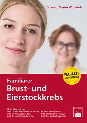 Wunderle |  Familiärer Brust- und Eierstockkrebs | eBook | Sack Fachmedien