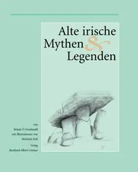 O'Domhnaill / Domhnaill |  Alte irische Mythen und Legenden | Buch |  Sack Fachmedien