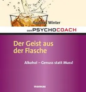 Winter |  Der Psychocoach 5: Der Geist aus der Flasche | eBook | Sack Fachmedien