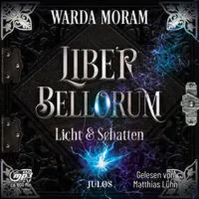 Moram |  Liber Bellorum. Band II - Hörbuch | Buch |  Sack Fachmedien