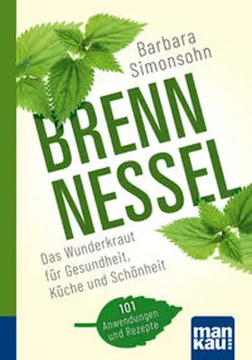 Simonsohn | Brennnessel. Kompakt-Ratgeber | Buch | 978-3-86374-652-0 | www2.sack.de