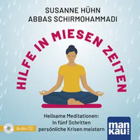 Hühn / Schirmohammadi |  Hilfe in miesen Zeiten. Audio-CD | Sonstiges |  Sack Fachmedien