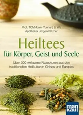 Wu / Klitzner |  Heiltees für Körper, Geist und Seele | eBook | Sack Fachmedien