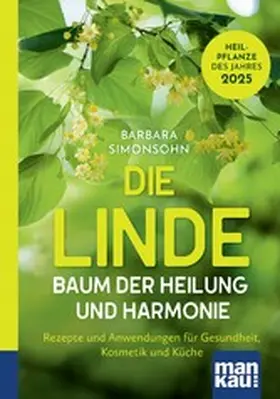 Simonsohn |  Die Linde – Baum der Heilung und Harmonie | eBook | Sack Fachmedien