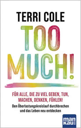 Cole |  Too Much! | Buch |  Sack Fachmedien
