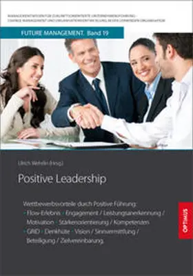 Prof. Dr. Dr. h.c. Wehrlin |  Positive Leadership | Buch |  Sack Fachmedien