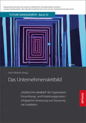 Prof. Dr. Dr. h.c. Wehrlin |  Das Unternehmensleitbild | Buch |  Sack Fachmedien