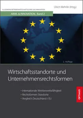 Prof. Dr. Dr. h.c. Wehrlin |  Wirtschaftsstandorte und Unternehmensrechtsformen | Buch |  Sack Fachmedien
