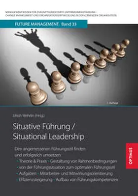 Prof. Dr. Dr. h.c. Wehrlin |  Prof. Dr. Dr. h. c. Wehrlin, U: Situative Führung / Situatio | Buch |  Sack Fachmedien
