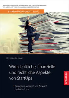Prof. Dr. Dr. h.c. Wehrlin / Wehrlin |  Wirtschaftliche, finanzielle und rechtliche Aspekte von StartUps | Buch |  Sack Fachmedien