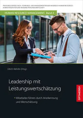 Prof. Dr. Dr. h.c. Wehrlin / Wehrlin |  Leadership mit Leistungswertschätzung | Buch |  Sack Fachmedien