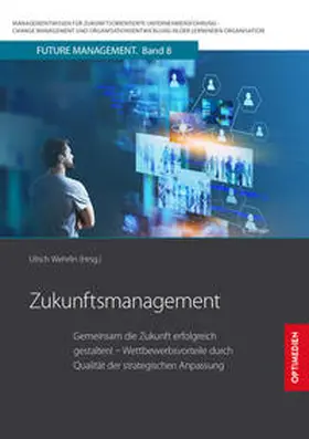 Prof. Dr. Dr. h.c. Wehrlin |  Zukunftsmanagement | Buch |  Sack Fachmedien