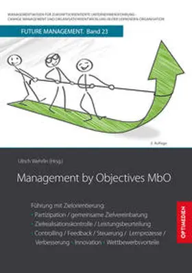 Prof. Dr. Dr. h.c. Wehrlin / Wehrlin |  Management by Objectives MbO | Buch |  Sack Fachmedien