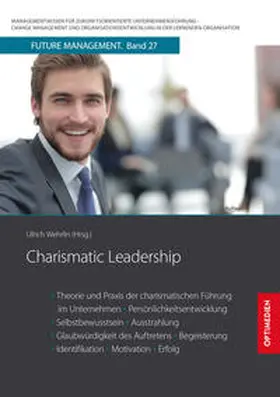 Prof. Dr. Dr. h.c. Wehrlin |  Charismatic Leadership | Buch |  Sack Fachmedien