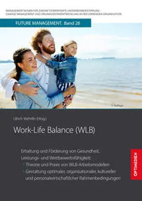 Prof. Dr. Dr. h.c. Wehrlin |  Work-Life Balance WLB | Buch |  Sack Fachmedien