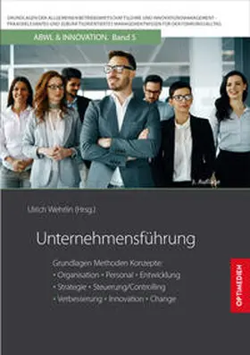 Prof. Dr. Dr. h.c. Wehrlin |  Unternehmensführung | Buch |  Sack Fachmedien