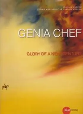 Kiblitsky / Chef |  Genia Chef - GLORY OF A NEW CENTURY | Buch |  Sack Fachmedien
