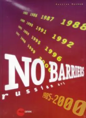 Kiblitsky |  no barriers - russian art - 1985 - 2000 | Buch |  Sack Fachmedien