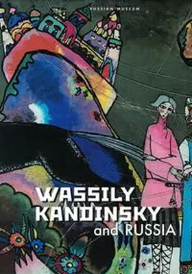 Kiblitsky |  Wassily Kandinsky and Russia | Buch |  Sack Fachmedien