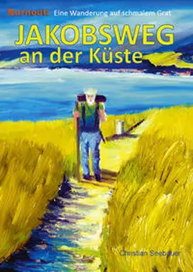 Seebauer |  Jakobsweg an der Küste | Buch |  Sack Fachmedien