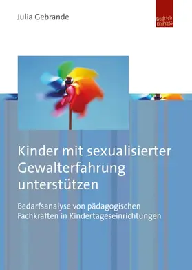 Gebrande |  Kinder mit sexualisierter Gewalterfahrung unterstützen | Buch |  Sack Fachmedien