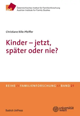 Rille-Pfeiffer |  Kinder – jetzt, später oder nie? | eBook | Sack Fachmedien