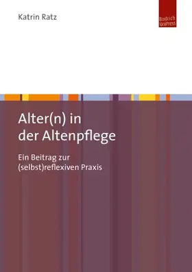 Ratz |  Alter(n) in der Altenpflege | eBook | Sack Fachmedien