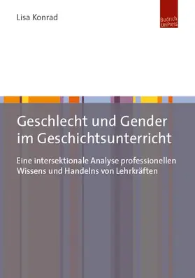 Konrad |  Geschlecht und Gender im Geschichtsunterricht | Buch |  Sack Fachmedien