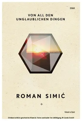 Simic / Simic |  Von all den unglaublichen Dingen | eBook | Sack Fachmedien