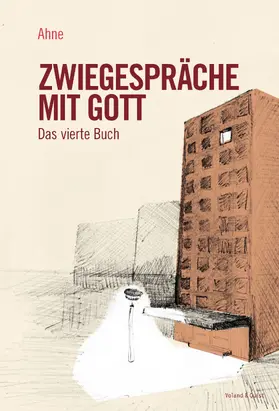 Ahne |  Zwiegespräche mit Gott | eBook | Sack Fachmedien