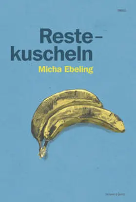 Ebeling |  Restekuscheln | Buch |  Sack Fachmedien