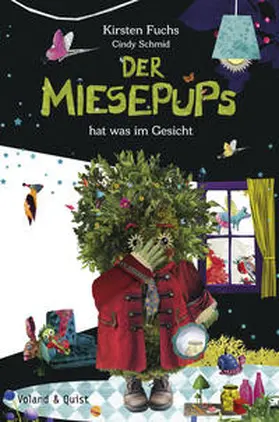 Fuchs |  Der Miesepups hat was im Gesicht | Buch |  Sack Fachmedien