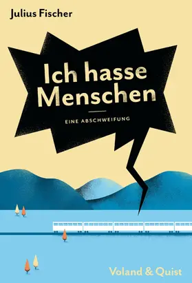 Fischer |  Ich hasse Menschen. Eine Abschweifung | eBook | Sack Fachmedien