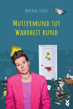 Fuchs |  Muttermund tut Wahrheit kund | Buch |  Sack Fachmedien