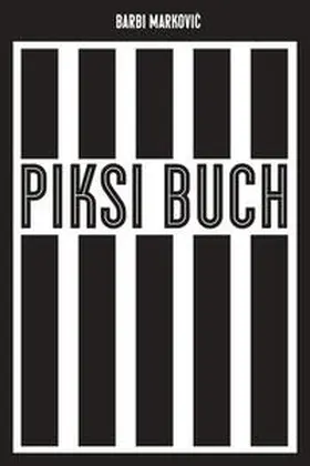 Markovic / Markovic |  Piksi-Buch | Buch |  Sack Fachmedien