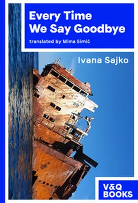 Sajko |  Every Time We Say Goodbye | Buch |  Sack Fachmedien