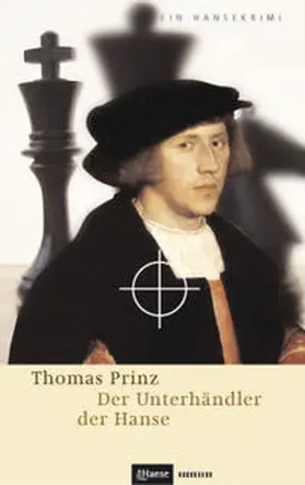 Prinz |  Der Unterhändler der Hanse | Buch |  Sack Fachmedien
