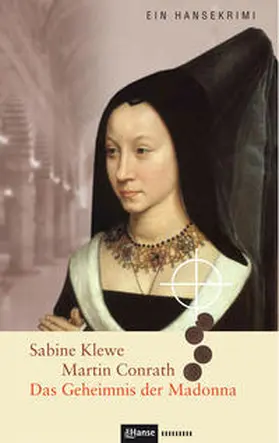 Klewe / Conrath |  Das Geheimnis der Madonna | Buch |  Sack Fachmedien