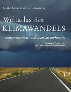 Dow / Downing |  Weltatlas des Klimawandels | Buch |  Sack Fachmedien
